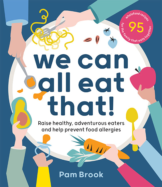 We Can All Eat That! by Pam Brook