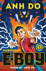 E-Boy 2: Robofight by Anh Do
