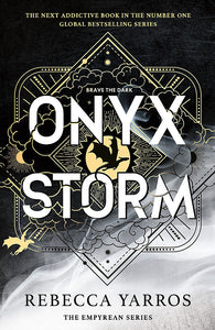 The Empyrean Book 3: Onyx Storm by Rebecca Yarros