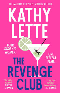 The Revenge Club by Kathy Lette