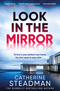 Look in the Mirror by Catherine Steadman