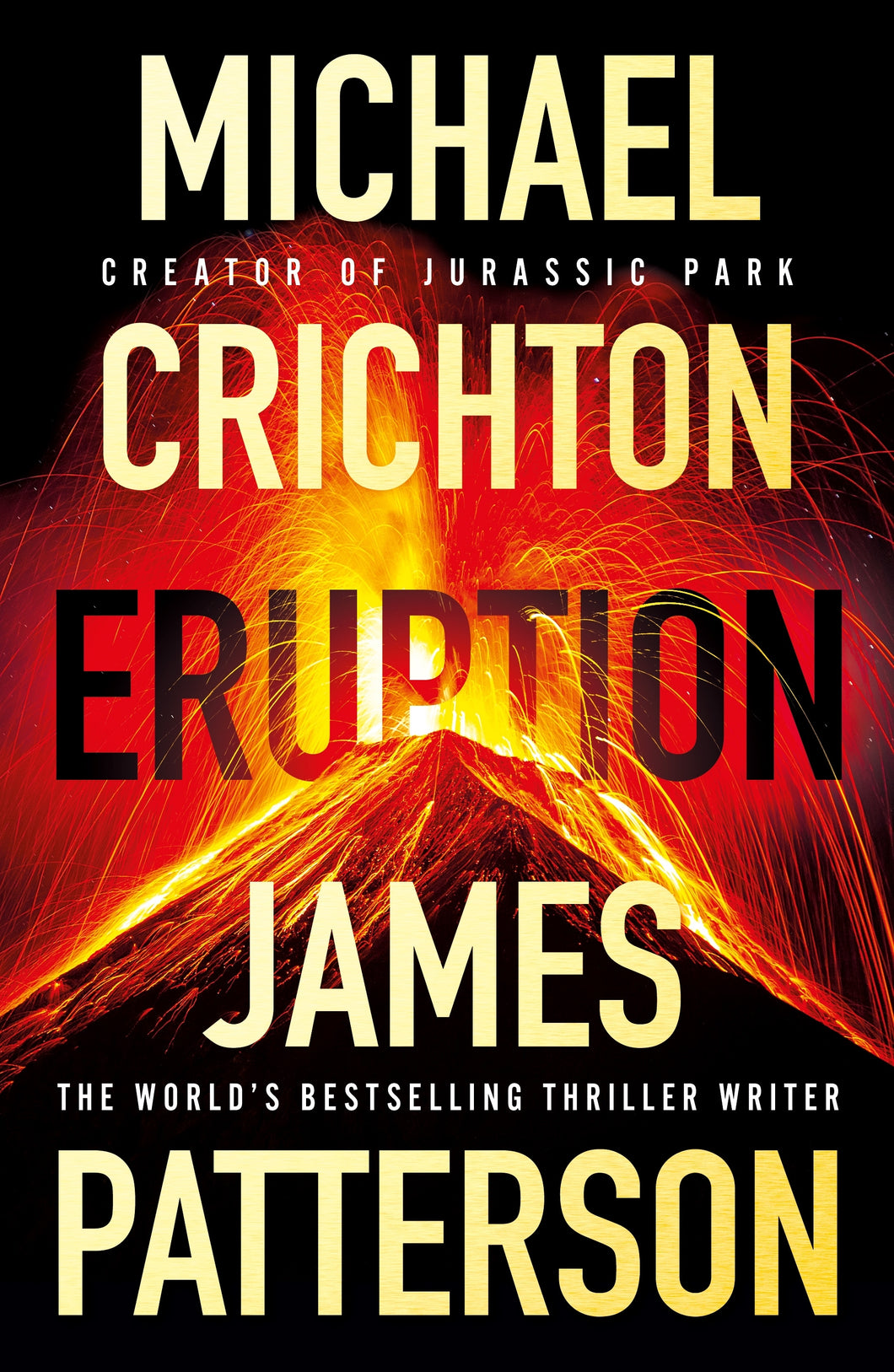 Eruption by Michael Crichton and James Patterson