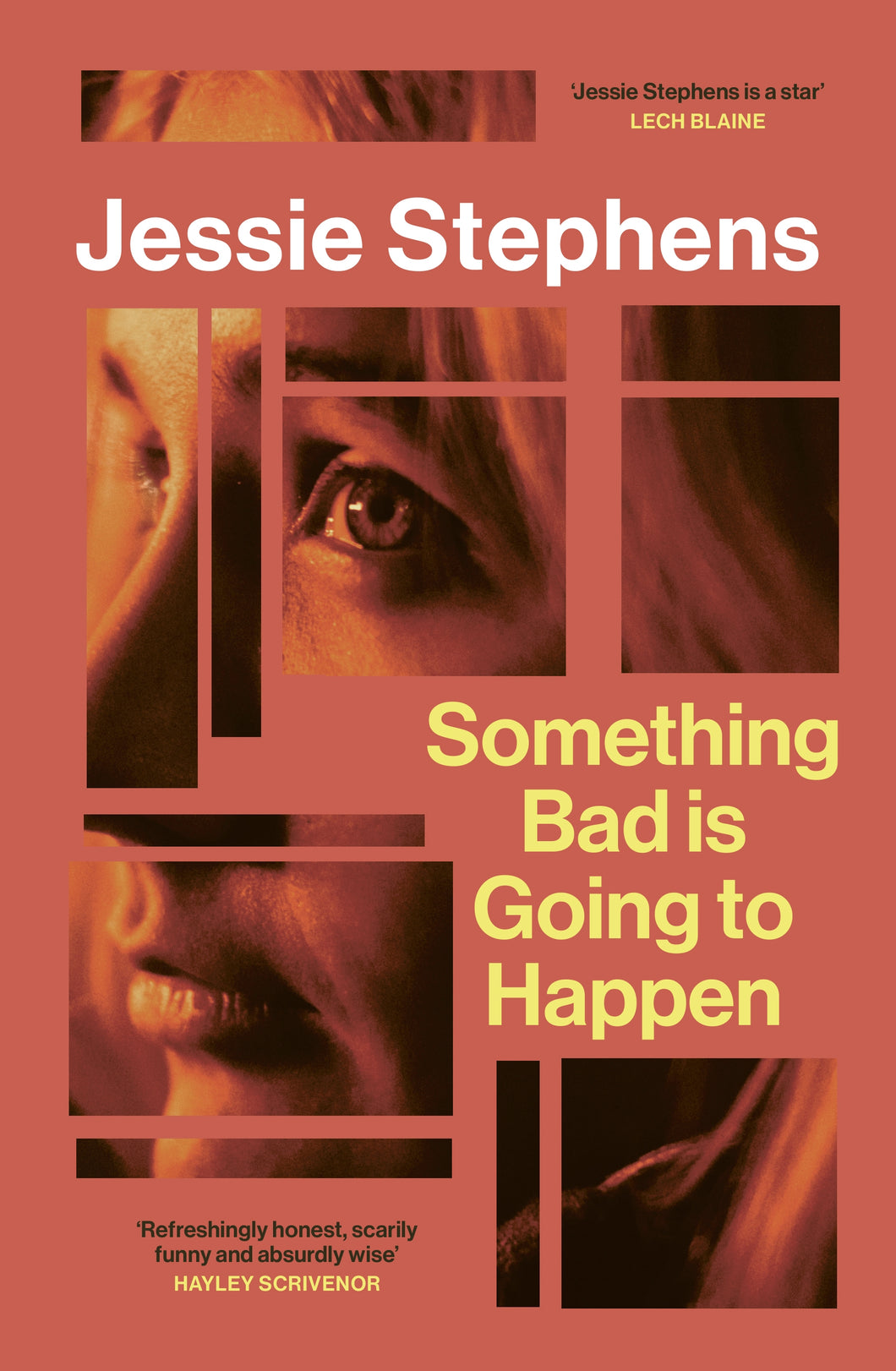 Something Bad is Going to Happen by Jessie Stephens