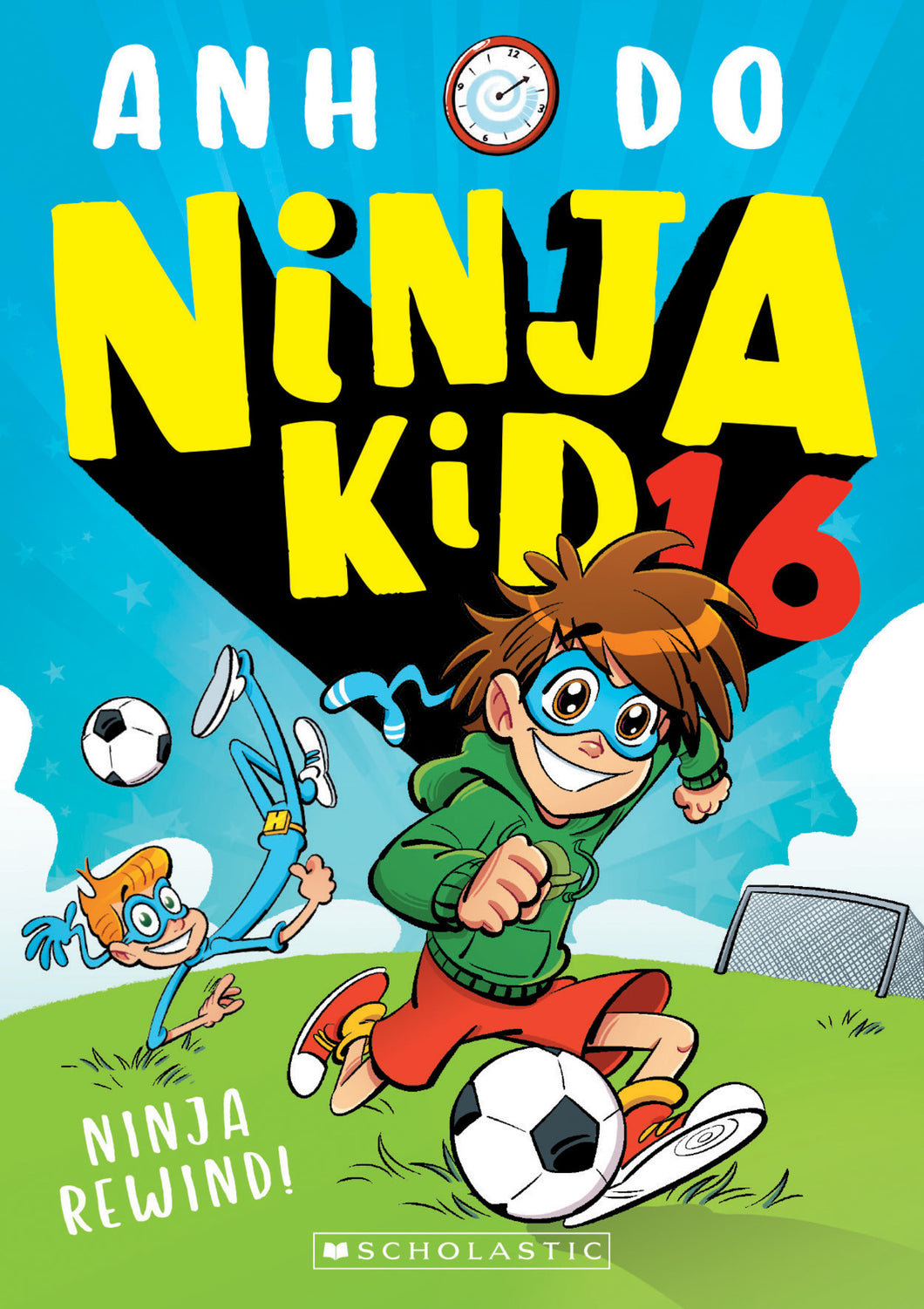 Ninja Kid 16: Ninja Rewind! by Anh Do