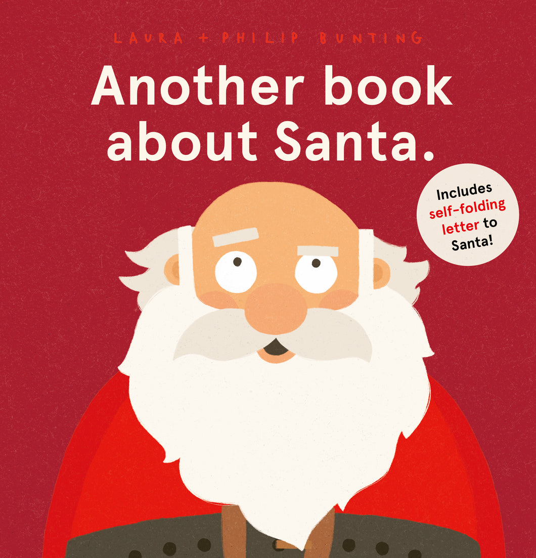 Anther Book About Santa with Letter by Laura and Philip Bunting