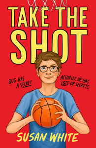 Take the Shot by Susan White