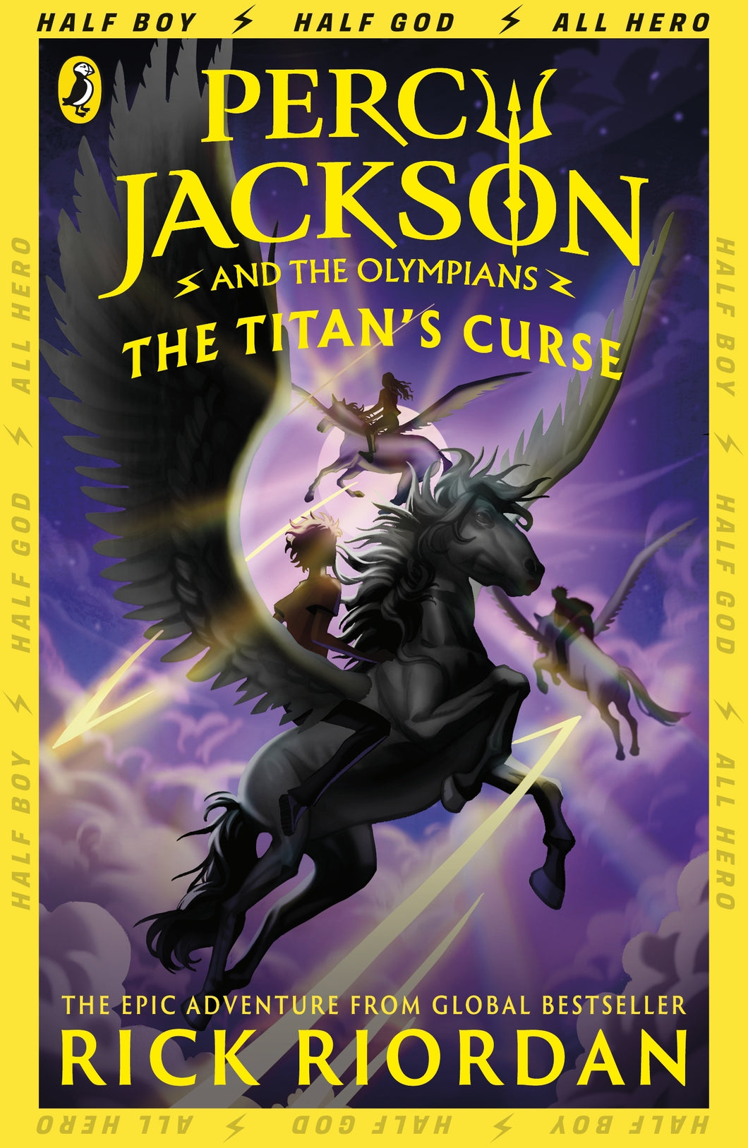 Percy Jackson and the Titan’s Curse (Book #3) by Rick Riordan