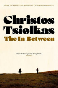 The In-Between by Christos Tsiolkas