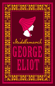 Middlemarch by George Eliot