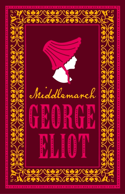 Middlemarch by George Eliot