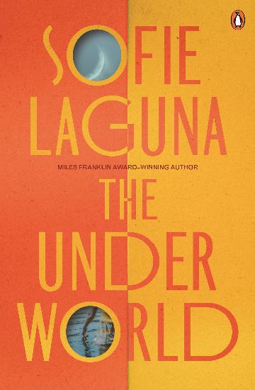 The Underworld by Sofie Laguna