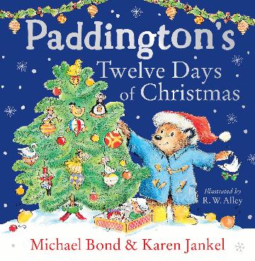 Paddington's Twelve Days of Christmas by Michael Bond