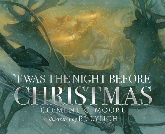 'Twas the Night Before Christmas by Clement C. Moore illustrated by P.J. Lynch