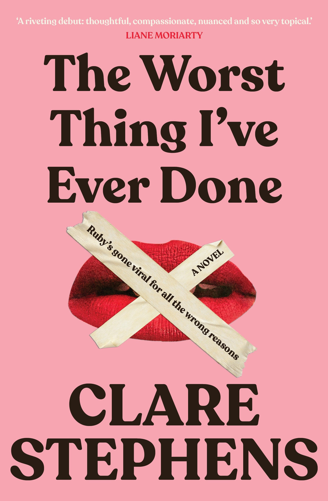 The Worst Thing I've Ever Done by Clare Stephens
