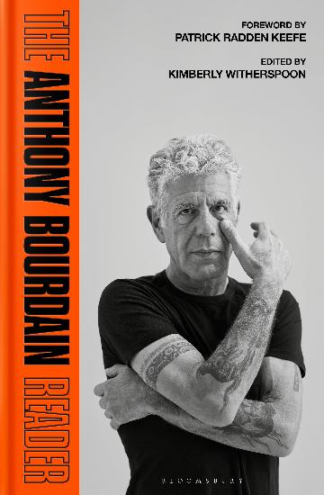 The Anthony Bourdain Reader by Anthony Bourdain
