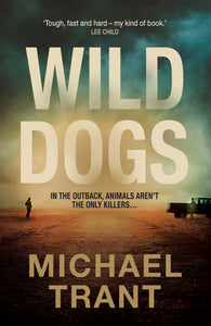 Wild Dogs by Michael Trant