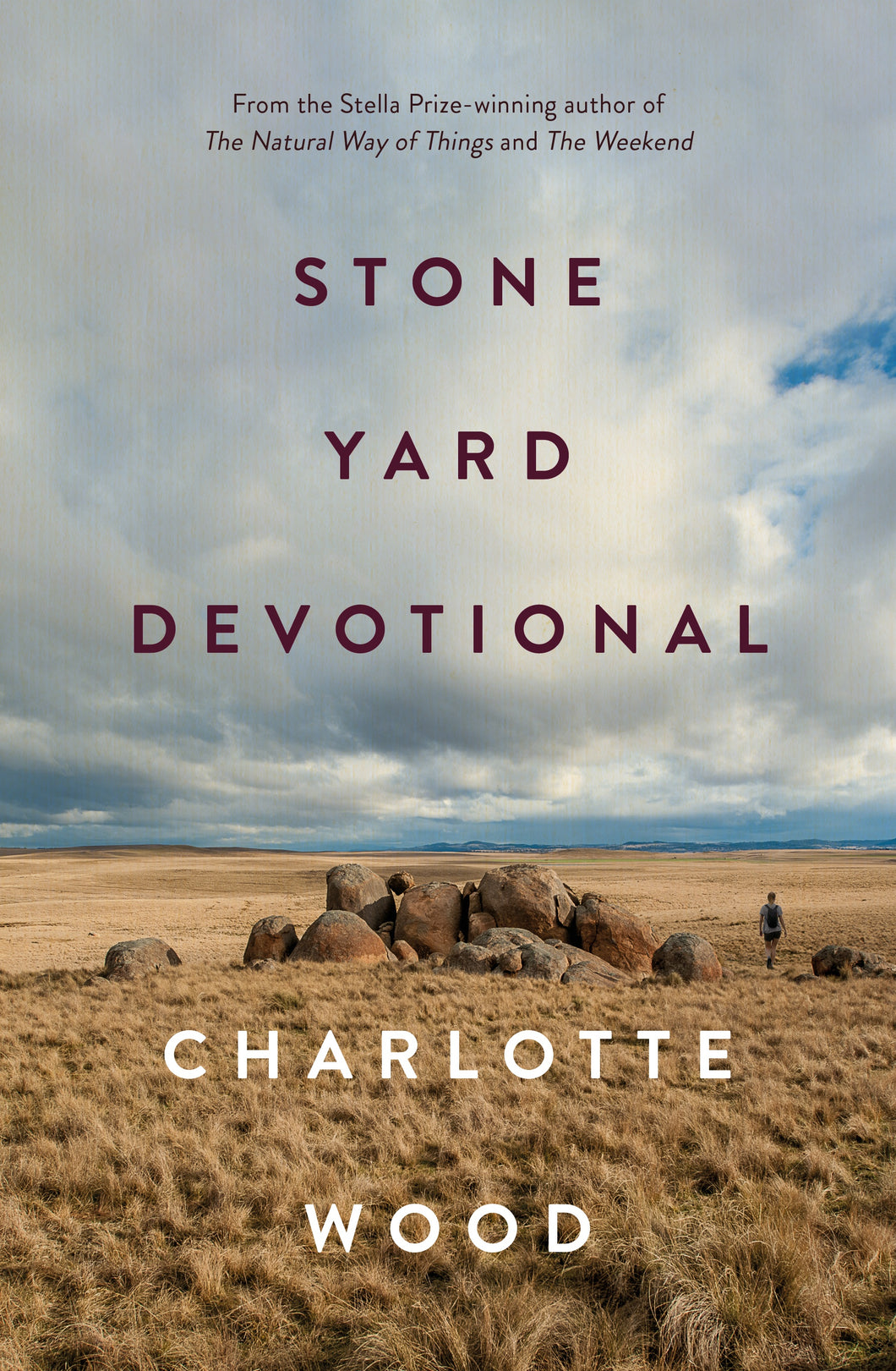 Stone Yard Devotional by Charlotte Wood