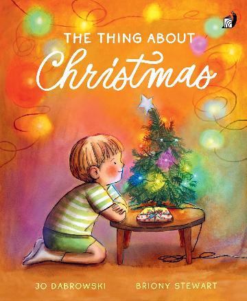 The Thing About Christmas by Jo Dabrowski