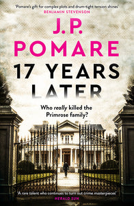 17 Years Later by J. P. Pomare