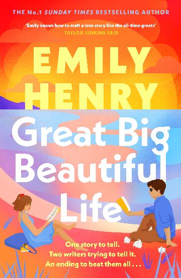 *PRE_ORDER 23rd April* Great Big Beautiful Life by Emily Henry