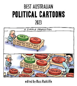 Best Australian Political Cartoons 2023 edited by Russ Radcliffe