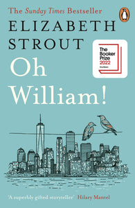 Oh, William! by Elizabeth Strout