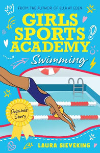 Girls Sports Academy: Swimming by Laura Sieveking