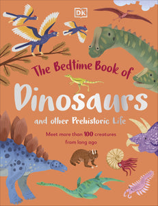 The Bedtime Book of Dinosaurs