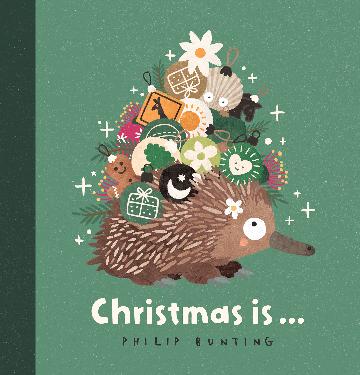 Christmas Is... by Philip Bunting