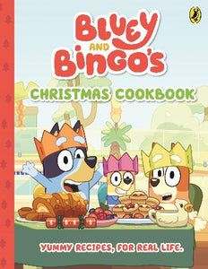 Bluey and Bingo's Christmas Cookbook