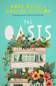The Oasis by Anne Buist and Graeme Simsion