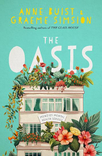 The Oasis by Anne Buist and Graeme Simsion