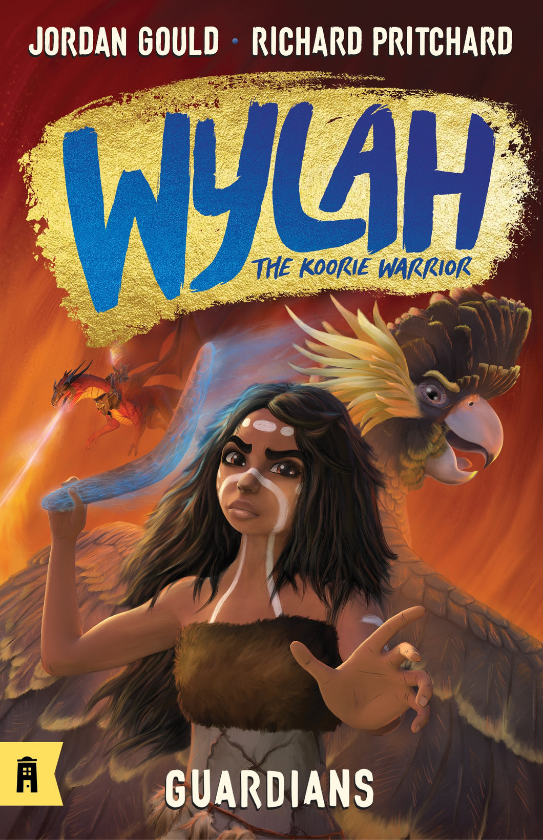 Wylah the Koorie Warrior 1: Guardians by Jordan Gould and Richard Pritchard