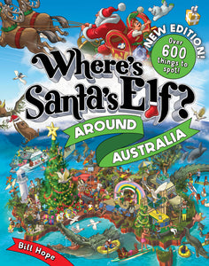 Where's Santa's Elf? Around Australia by Bill Hope