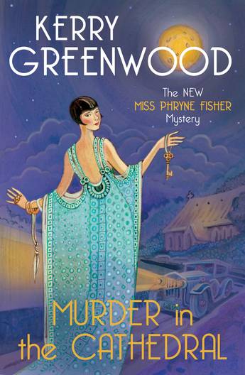 Murder in the Cathedral by Kerry Greenwood