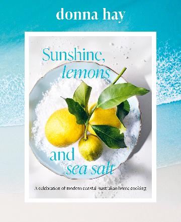 Sunshine, Lemons and Sea Salt by Donna Hay