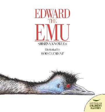 Edward the Emu by Sheena Knowles