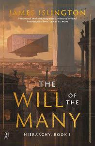 The Will of the Many (Hierarchy Book 1) by James Islington