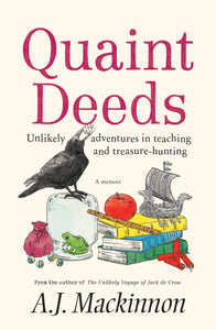 Quaint Deeds by A.J. Mackinnon