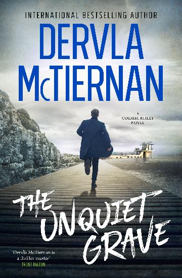 The Unquiet Grave by Dervla McTiernan