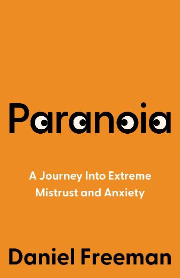 Paranoia by Daniel Freeman