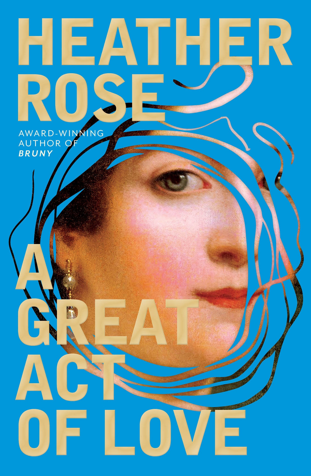 A Great Act of Love by Heather Rose