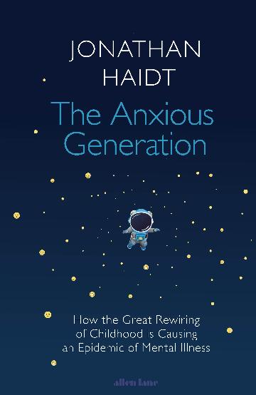 The Anxious Generation by Jonathan Haidt