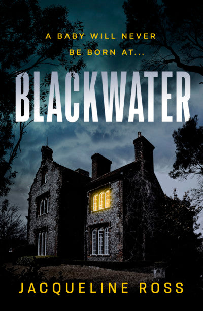 Blackwater by Jacquline Ross
