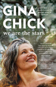 We Are the Stars by Gina Chick