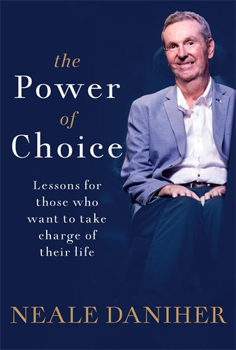 The Power of Choice by Neale Daniher