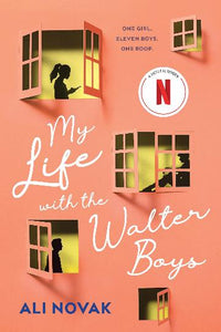 My Life With the Walter Boys by Ali Novak