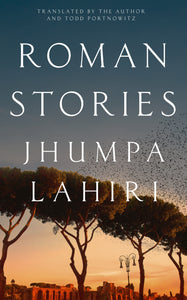 Roman Stories by Jhumpa