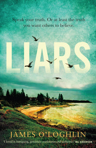 Liars by James O'Loghlin