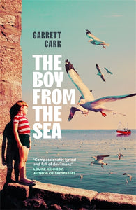 *PRE-ORDER 11 February* The Boy From the Sea by Garrett Carr